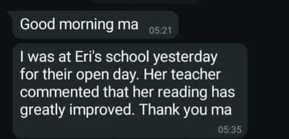 Parent message: her reading has greatly improved after open day